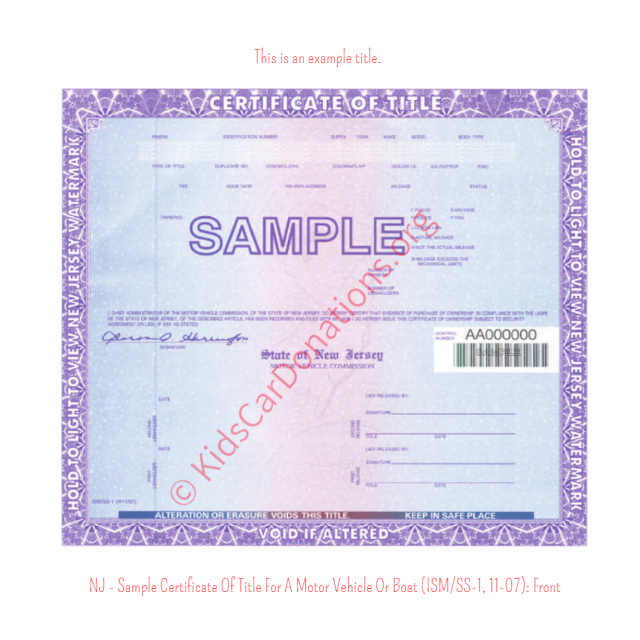 This is an Example of New Jersey Certificate Of Title For A Motor Vehicle Or Boat (ISM-SS-1, 11-07) Front View | Kids Car Donations